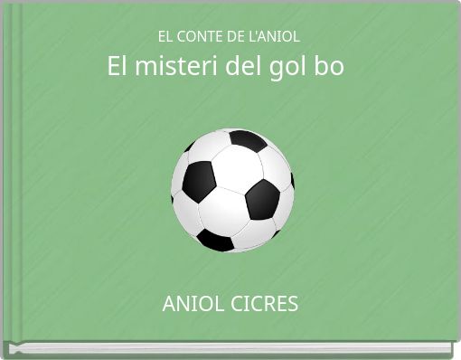 EL CONTE DE L'ANIOLEl misteri del gol bo