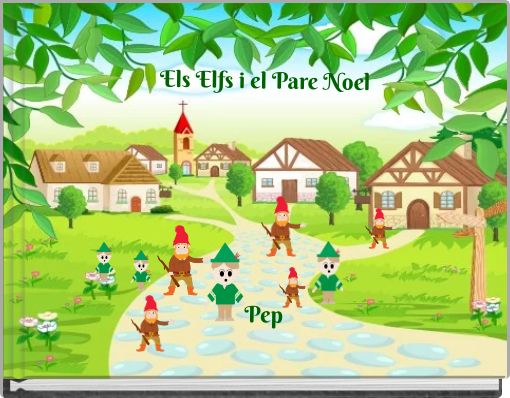 Els Elfs i el Pare Noel Pep