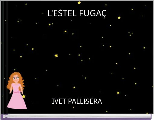 L'ESTEL FUGAÇ