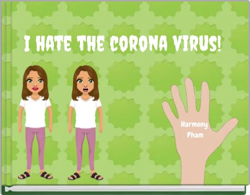 Front cover of 'I hate the corona virus!' 