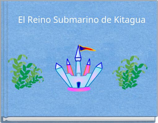 El Reino Submarino de Kitagua