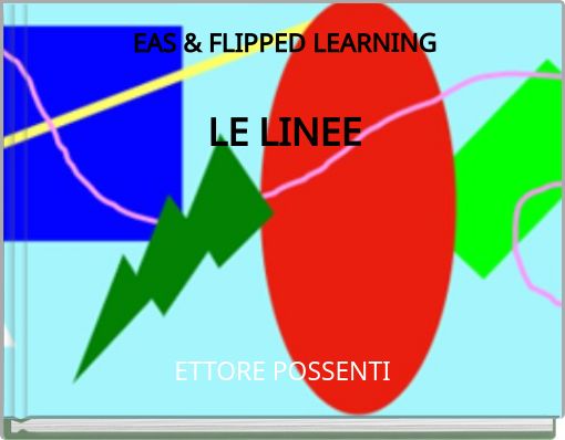 EAS &amp; FLIPPED LEARNINGLE LINEE