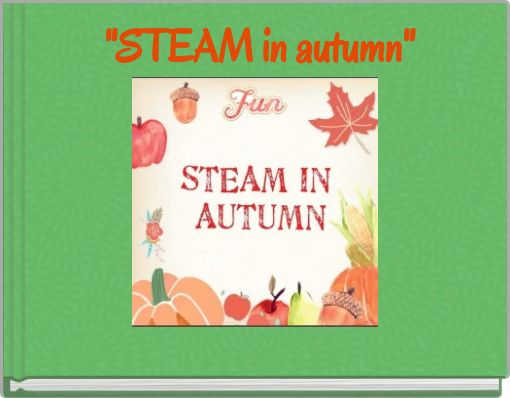 "STEAM in autumn"