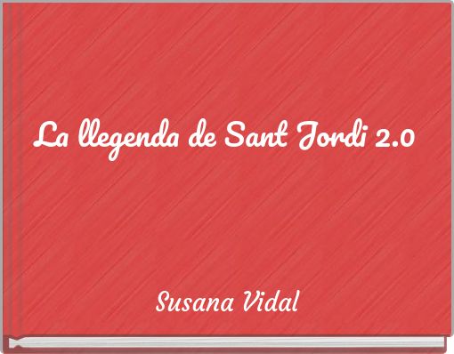Front cover of 'La llegenda de Sant Jordi 2.0' 