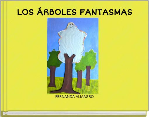 LOS &Aacute;RBOLES FANTASMAS