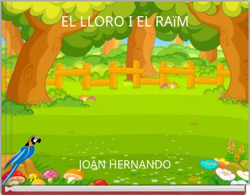 EL LLORO I EL RA&iuml;M