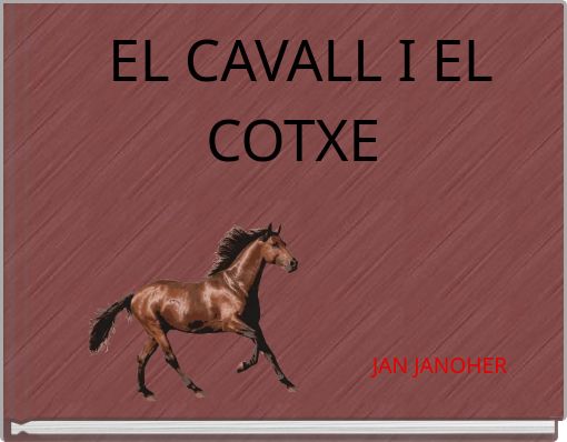 EL CAVALL I EL COTXE