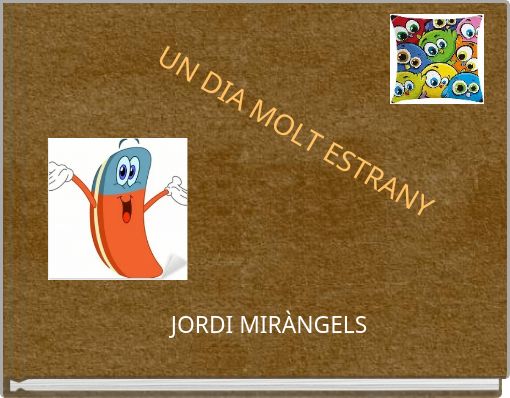 UN DIA MOLT ESTRANY