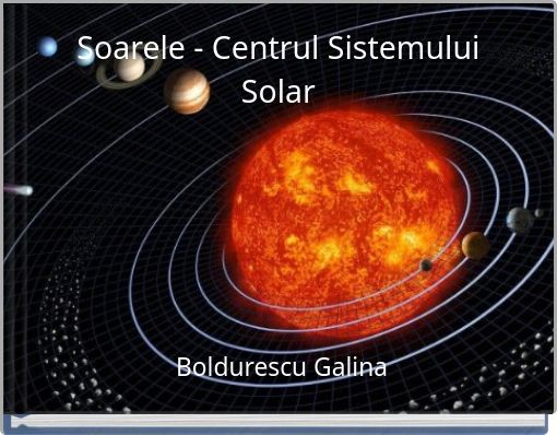 Soarele - Centrul Sistemului Solar