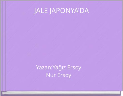 JALE JAPONYA'DA
