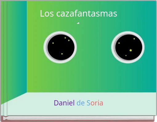 Front cover of 'Los cazafantasmas 1' 