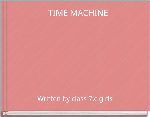 TIME MACHINE