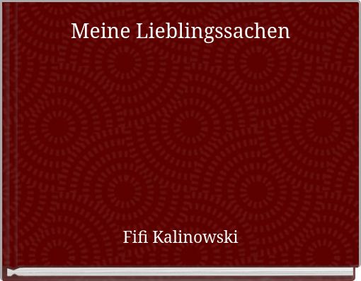 Meine Lieblingssachen