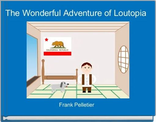 Front cover of 'The Wonderful Adventure of Loutopia' 
