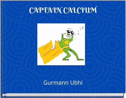 CAPTAIN CALCIUM