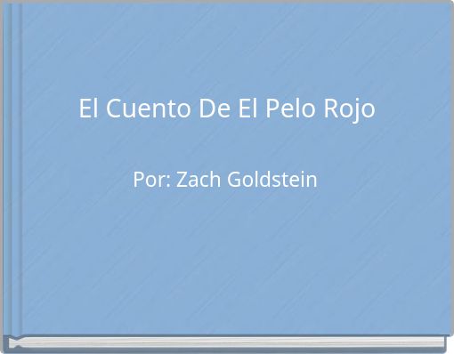 El Cuento De El Pelo Rojo