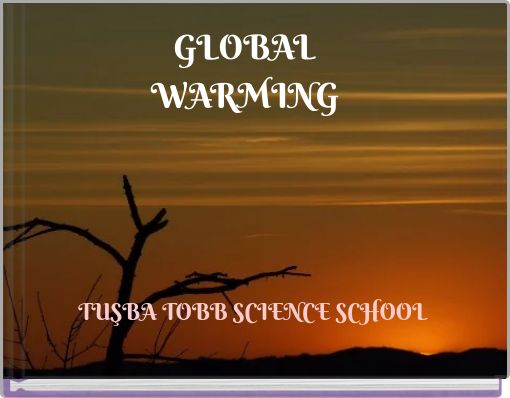 GLOBAL WARMING