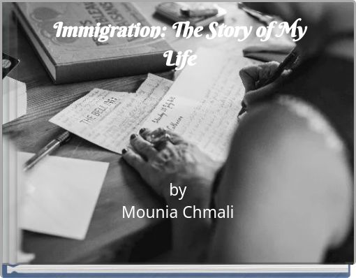 Immigration: The Story of My Life