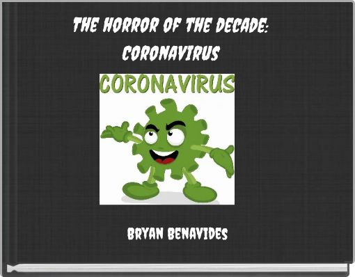 Front cover of 'The horror of the decade: Coronavirus' 