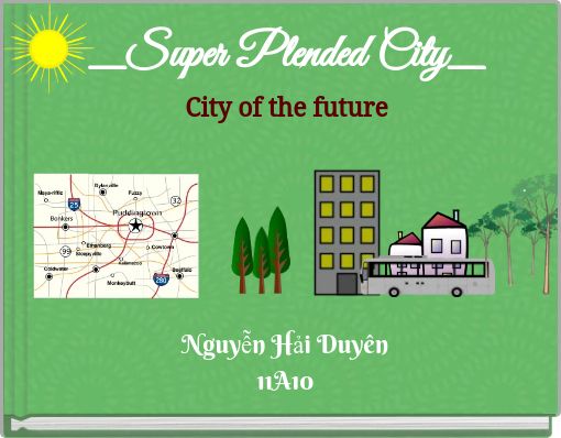 _Super Plended City_City of the future