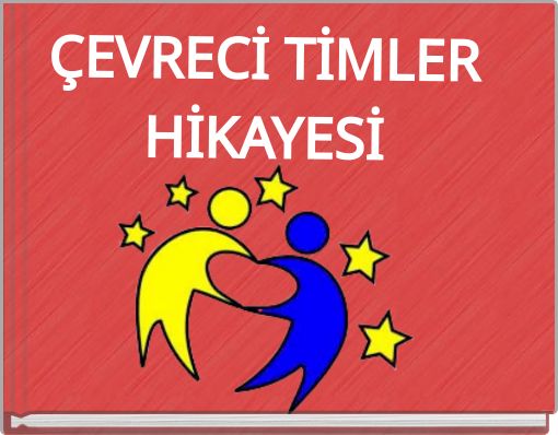 ÇEVRECİ TİMLER HİKAYESİ