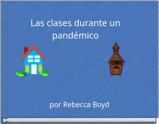 Las clases durante un pandémico