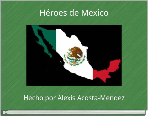 Héroes de Mexico