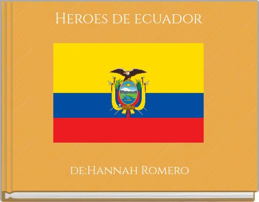 Heroes de ecuador