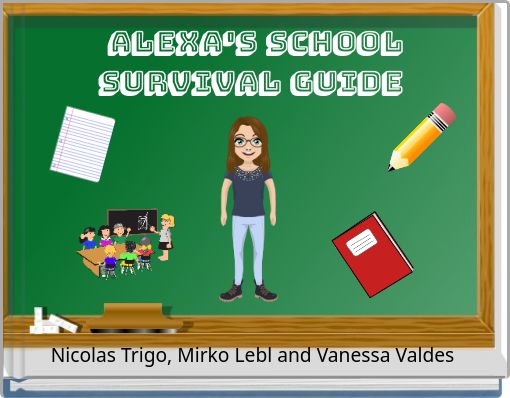 Alexa's School Survival Guide