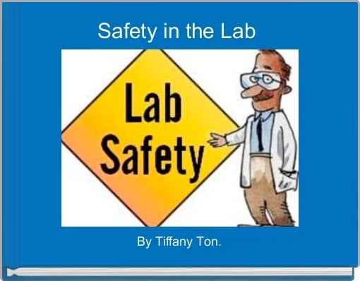 Front cover of 'Safety in the Lab ' 