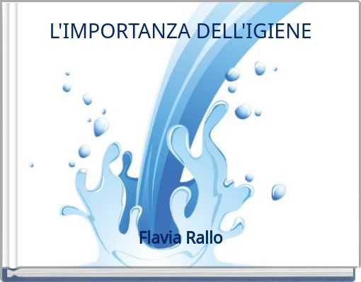 L'IMPORTANZA DELL'IGIENE