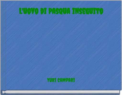 Book Cover for: L'uovo di Pasqua inseguito