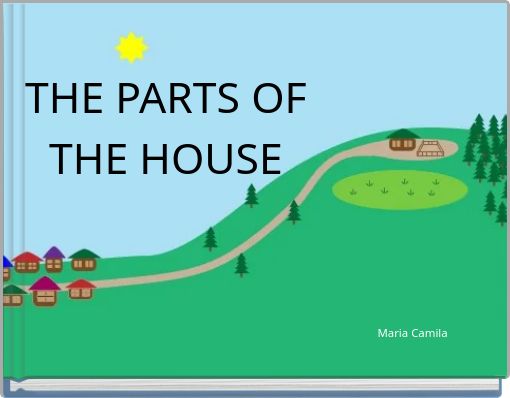 THE PARTS OF THE HOUSE