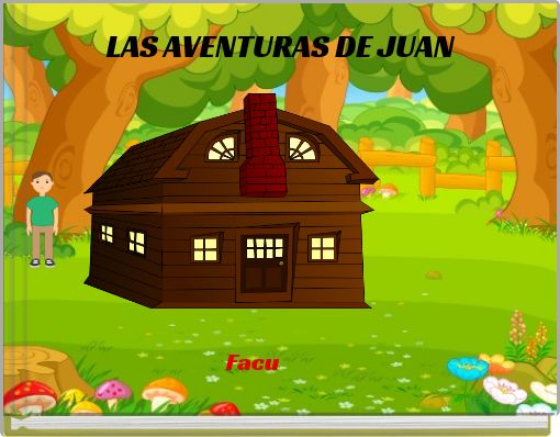 LAS AVENTURAS DE JUAN