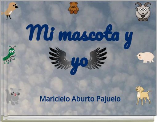 Mi mascota y yo