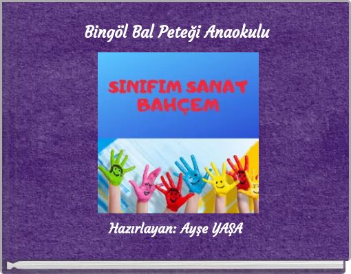 Bingöl Bal Peteği Anaokulu