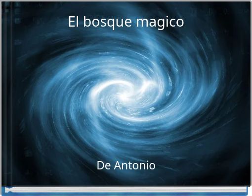 Front cover of 'El bosque magico' 