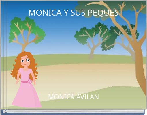 Book Cover for: MONICA Y SUS PEQUES