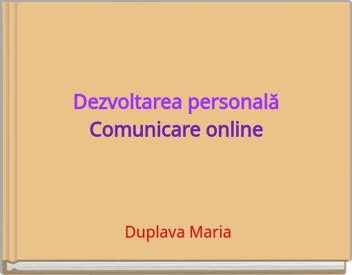 Dezvoltarea personalăComunicare online