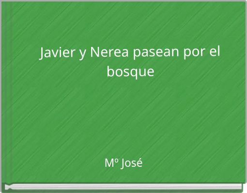 Javier y Nerea pasean por el bosque