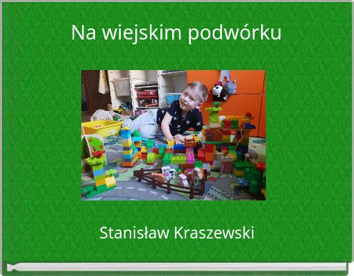 Na wiejskim podwórku