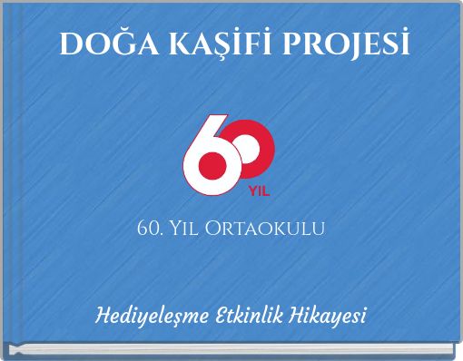 DOĞA KAŞİFİ PROJESİ