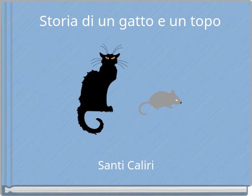 Book Cover for: Storia di un gatto e un topo