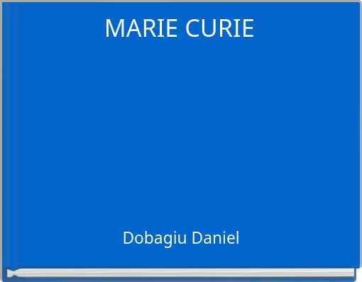 MARIE CURIE