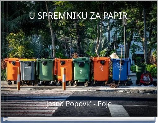 U SPREMNIKU ZA PAPIR