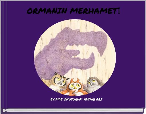 ORMANIN MERHAMETİ