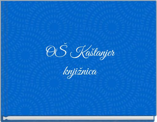 OŠ Kaštanjerknjižnica