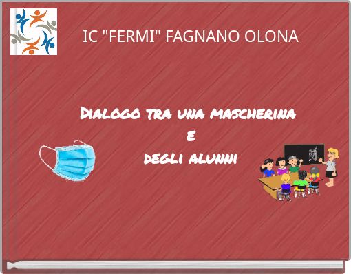 Dialogo tra una mascherina e degli alunni
