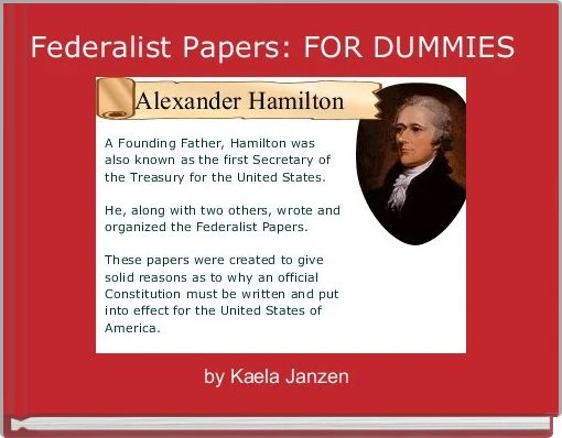  Federalist Papers: FOR DUMMIES 