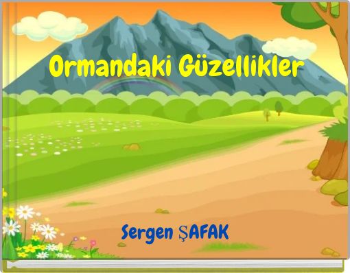 Ormandaki Güzellikler